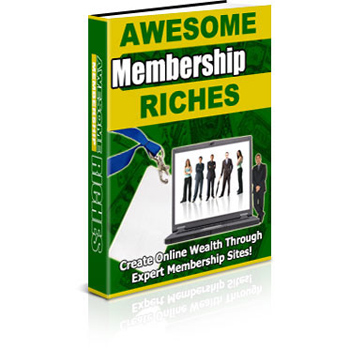 Awesome Membership Riches